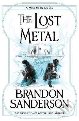 Brandon Sanderson: Lost Metal