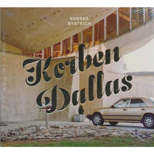 Korben Dallas - Banská Bystrica (CD)