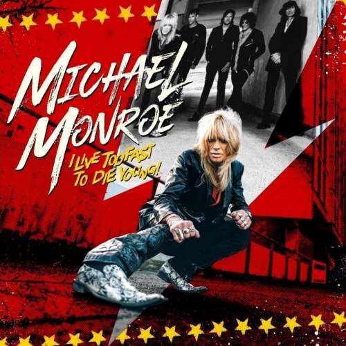 Monroe Michael: I Live Too Fast to Die Young - LP