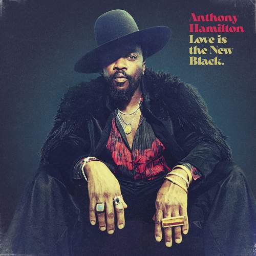 Hamilton Anthony: Love Is The New Black - CD