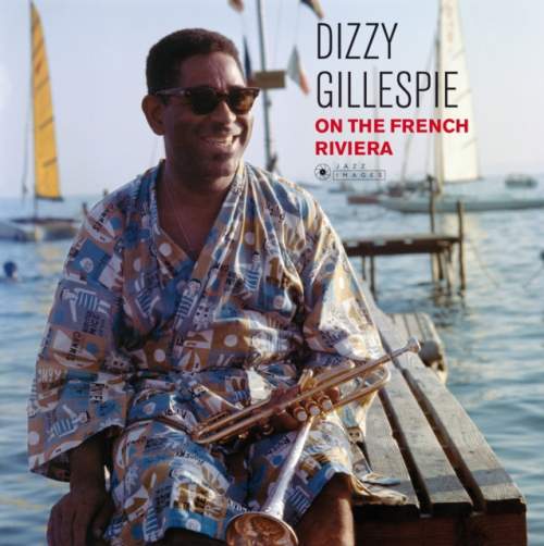 Gillespie Dizzy: On the French Riviera - LP