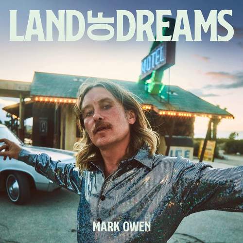 Owen Mark: Land Of Dreams - CD
