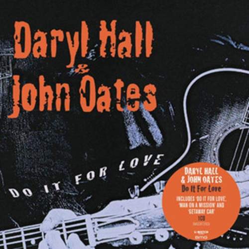 Hall Daryl & John Oates: Do It For Love: CD