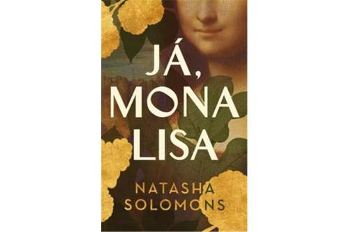 Já, Mona Lisa - Natasha Solomonsová