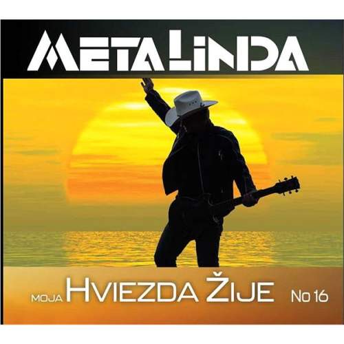 Metalinda: Moja hviezda žije / No.16 - CD
