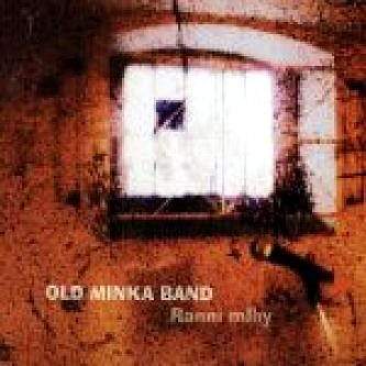 Old Minka Band – Ranní mlhy CD