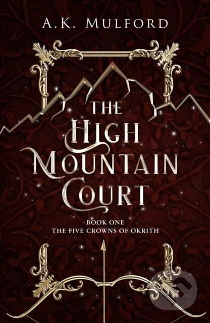 A.K. Mulford: High Mountain Court