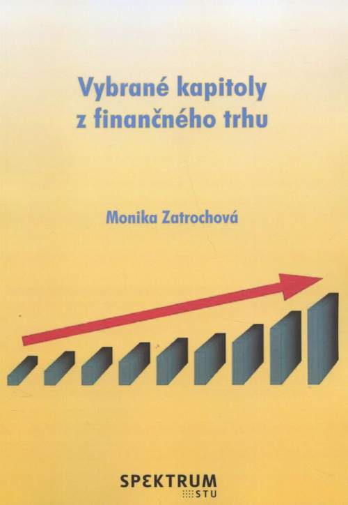 STU Vybrané kapitoly z finančného trhu - Zatrochová Monika