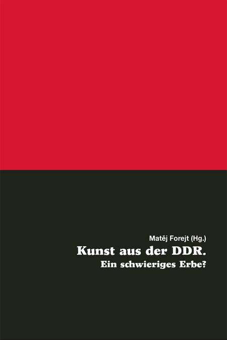 Kunst aus der DDR. Ein schwieriges Erbe? [E-kniha]
