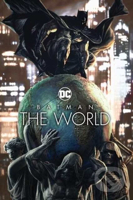 Brian Azzarello: Batman: The World