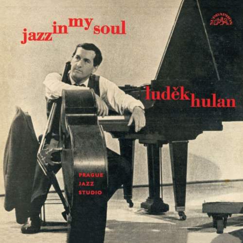 Luděk Hulan – Jazz In My Soul CD