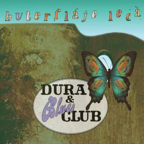 Dura & Blues Club – Buterfláje lecá CD