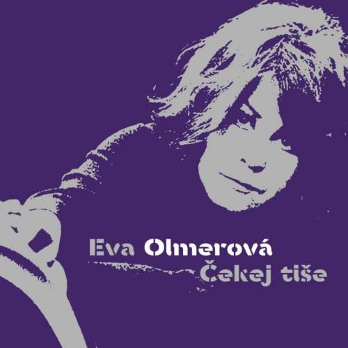 Eva Olmerová – Čekej tiše CD