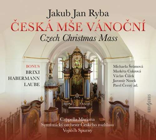 Česká mše vánoční - Jakub Jan Ryba CD