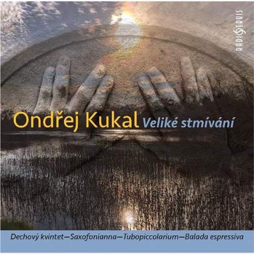 Kukal Ondřej - Veliké stmívání CD