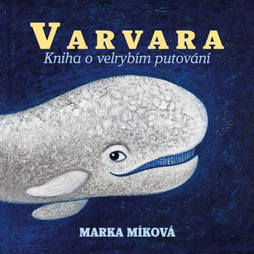 Varvara - Kniha o velrybím putování CDmp3 Čte Marka Míková