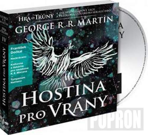 Hostina pro vrány - Píseň ledu a ohně 4 - George R.R. Martin 4x CD