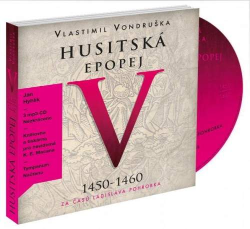 Husitská epopej V. - Za časů Ladislava Pohrobka - Vlastimil Vondruška 3x CD