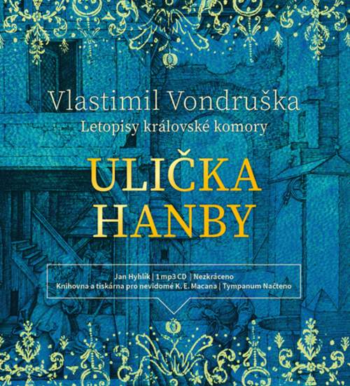 Ulička hanby - Letopisy královské komory (Vondruška - Hyhlík Jan): CD (MP3)