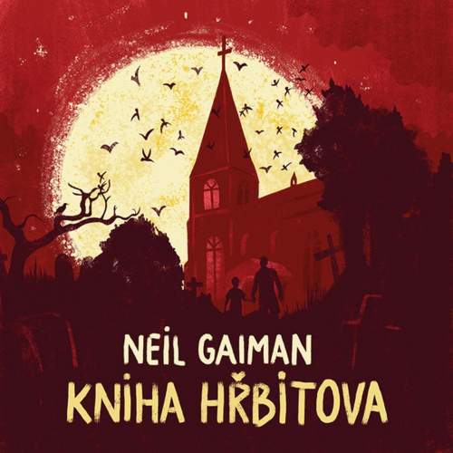Kniha hřbitova - CDmp3 (Čte Ondřej Brousek) - Neil Gaiman