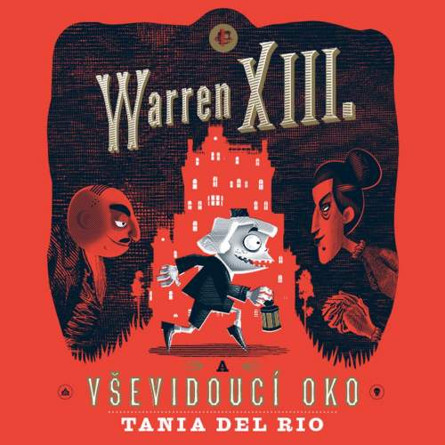 Warren XIII. a Vševidoucí oko - Tania del Rio CD