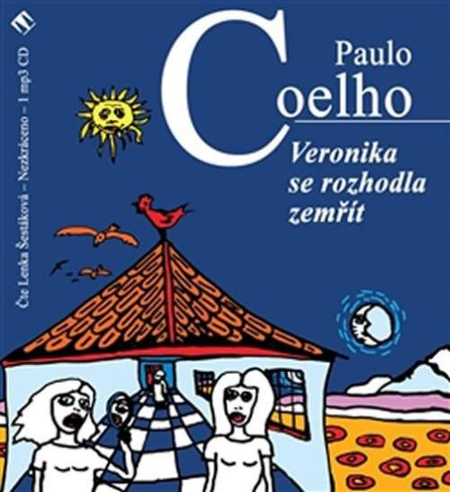 Tympanum Veronika se rozhodla zemřít (Paulo Coelho - Lenka Šestáková): CD (MP3)