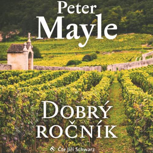 Dobrý ročník - audiokniha na CD - Peter Mayle, Jiří Schwarz