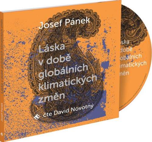 Láska v době globálních klimatických změn - Josef Pánek CD
