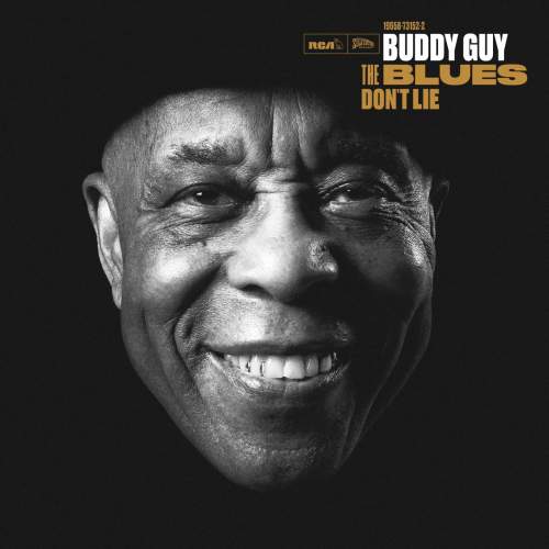 Sony Music Buddy Guy: The Blues Don't Lie: CD