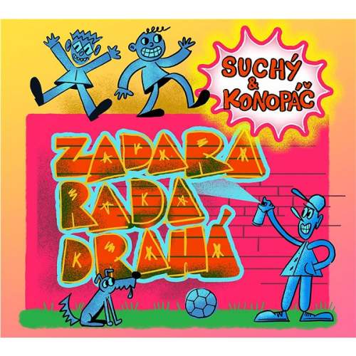 Suchý a Konopáč: Zadara rada drahá - CD