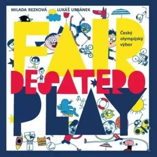 Milada Rezková - Desatero fair play