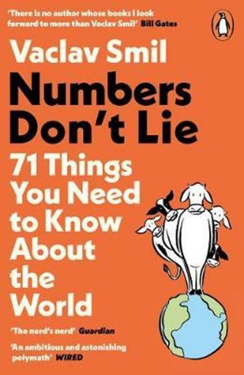 Numbers Don´t Lie: 71 Things You Need to Know About the World - Václav Smil