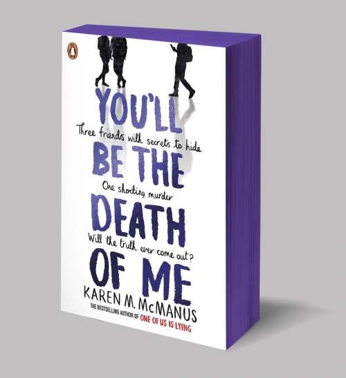 You´ll Be the Death of Me - Karen M. McManusová