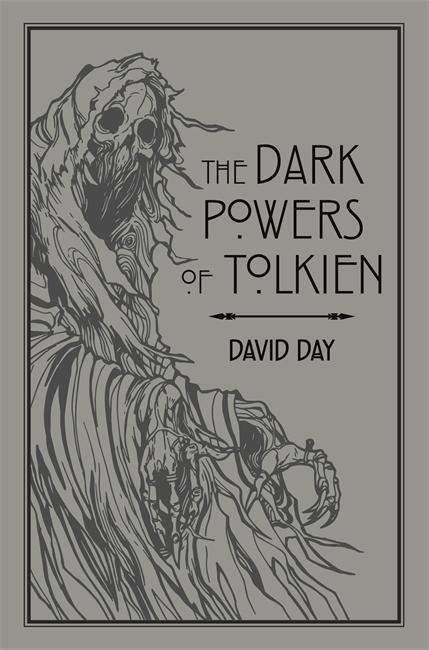 Day David - The Dark Powers of Tolkien