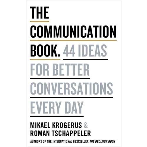Mikael Krogerus - The Communication Book