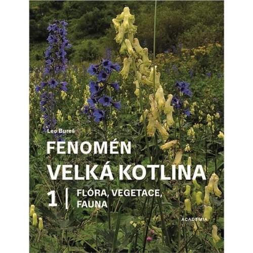 Academia Fenomén Velká kotlina 1: Flóra, vegetace, fauna