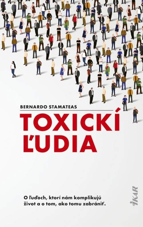 Bernardo Stamateas: Toxickí ľudia