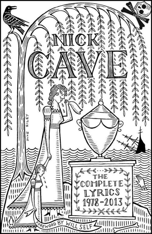 Nick Cave - The Complete Lyrics