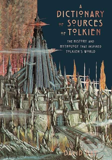 David Day - A Dictionary of Sources of Tolkien