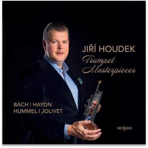 Jiří Houdek: Trumpet Masterpieces - Jiří Houdek
