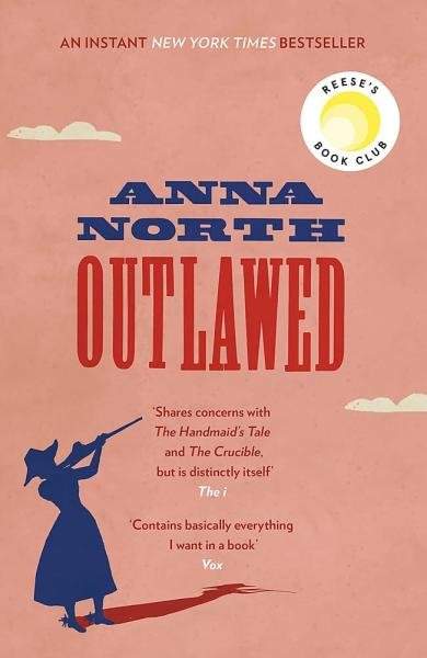 Anna North - Outlawed