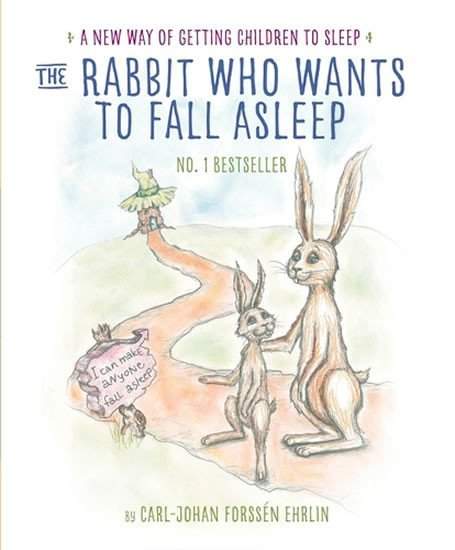Carl-Johan Forssén Ehrlin - The Rabbit Who Wants to Fall Asleep