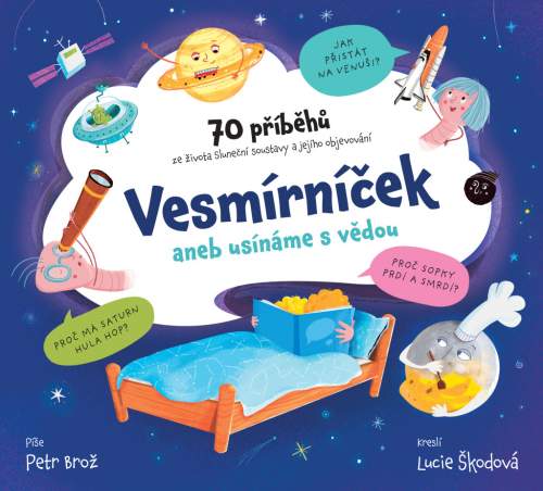 Petr Brož - Vesmírníček aneb usínáme s vědou