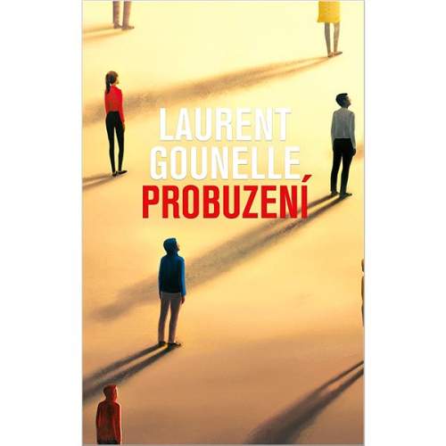 Laurent Gounelle - Probuzení