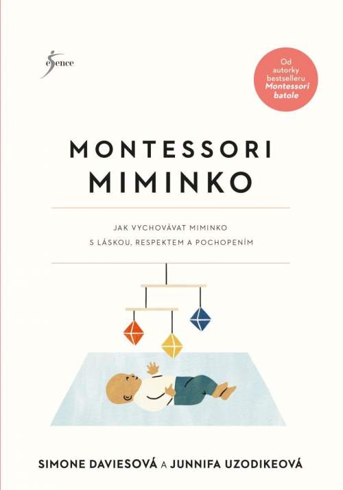 Simone Davies, Junnifa Uzodikeová - Montessori miminko