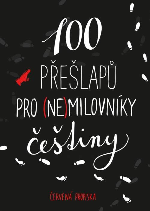 100 přešlapů pro (ne)milovníky češtiny - Červená propiska