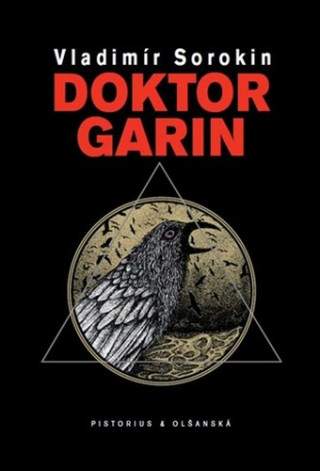 Vladimír Sorokin - Doktor Garin