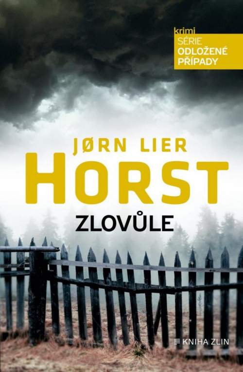 Jorn Lier Horst - Zlovůle