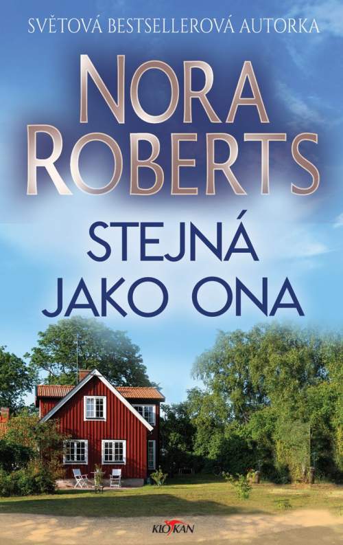 Nora Roberts - Stejná jako ona
