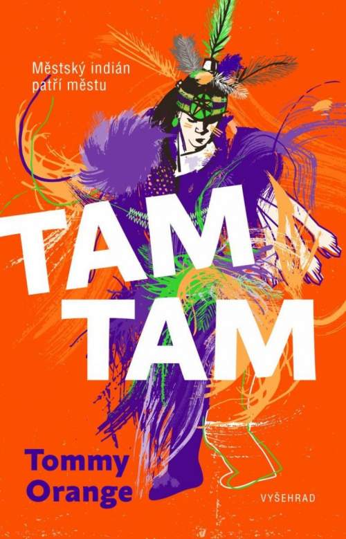 Tommy Orange - TAM TAM